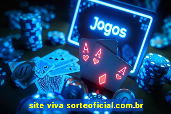 site viva sorteoficial.com.br